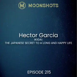Discovering Ikigai: The Japanese Secret to a Joyful Life. Héctor García.