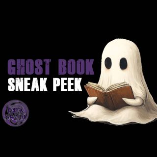 Ghost Book Sneak Peek
