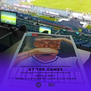 Ep.85: At the Games - Inter 4-0 Atalanta, Lazio 2-2 AC Milan