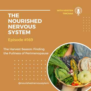 The Harvest Season: Finding the Fullness of Perimenopause