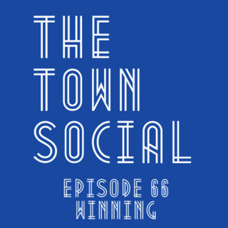 Winning - The Huddersfield Town Social - Episode 66