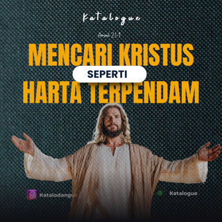 Mencari Kristus Seperti Harta Terpendam