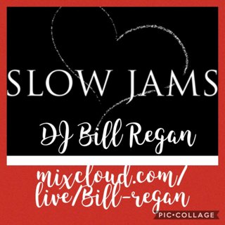 Saturday Slow Jams with DJ Bill Regan