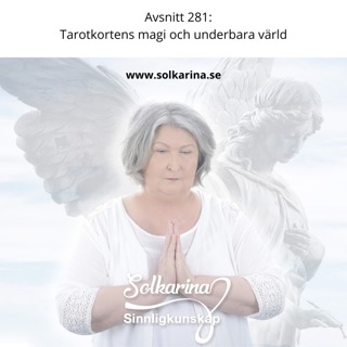 Avsnitt 281: Tarotkortens magi och underbara värld