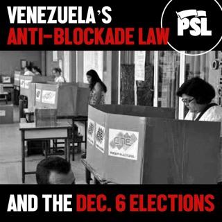Venezuela’s anti-blockade law and the Dec. 6 elections