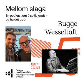 #10 – Gjest: Bugge Wesseltoft