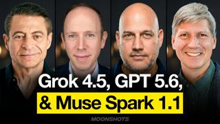 The AI Duopoly Is Over: Grok 4. 5 , GPT-5 . 6 , and Muse Spark in One Week | #270