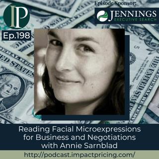 Reading Facial Microexpressions for Business and Negotiations with Annie Sarnblad