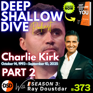 EP#373 | DSD | Charlie Kirk Assassination: Part 2 Narrative Breakdown & Shifting Allegiances