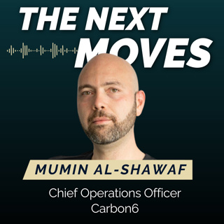 Ep 2 Mumin Al-Shawaf, COO @ Carbon6