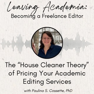 The "House Cleaner Theory" of Pricing Your Academic Editing Services