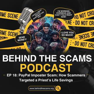 Elder Scams: How a Priest Lost $500K to PayPal Imposter Fraud (EP18)