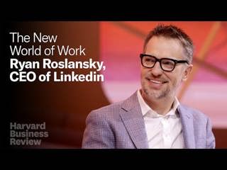 The New World of Work: Ryan Roslansky, LinkedIn CEO