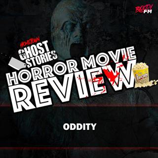 Horror Movie Review! Oddity