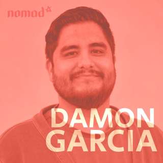 Damon Garcia - Calling, Capitalism & Becoming Yourself (N369)