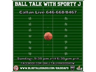 Ball Talk with Sporty J