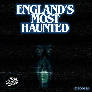 England's Most Haunted
