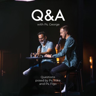 Q&A Part 1 | Ps George with Ps Mike and Ps Figo