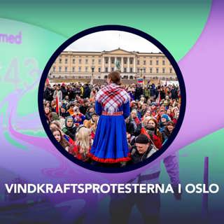 Vindkraftsprotesterna i Oslo – P3 Nyheter Dokumentär