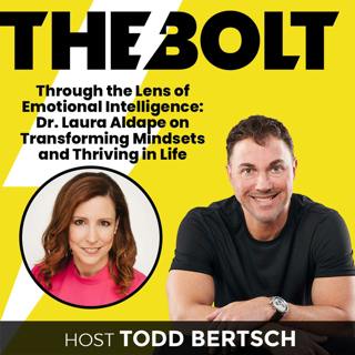 Through the Lens of Emotional Intelligence: Dr. Laura Aldape on Transforming Mindsets and Thriving in Life