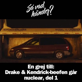En grej till: Drake & Kendrick-beefen går nuclear, del 1