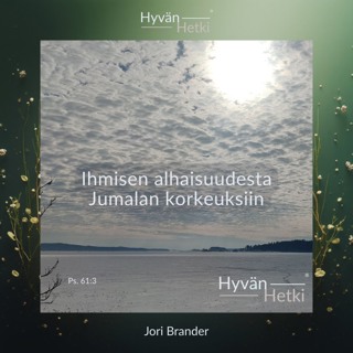 Ihmisen alhaisuudesta Jumalan korkeuksiin (27.09.2026)