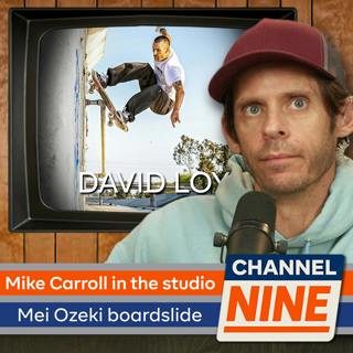 Channel Nine - David Loy's XX part, Scott Johnston Facetime, Mei Ozeki boardslides the Rowley rail 24 years later