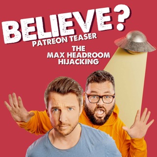 Believe Patreon Teaser: The Max Headroom Hijacking