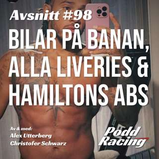 98. Bilar på Banan, alla Liveries & Hamiltons Abs