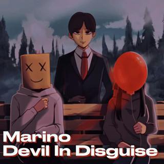 Marino - DEVIL IN DISGUISE (TikTok Song)