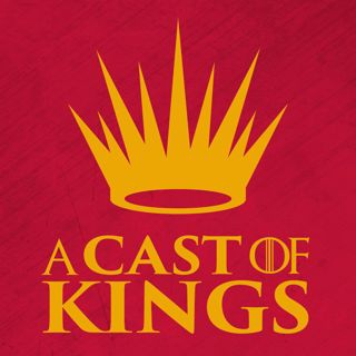 A Cast of Kings - A House of the Dragon Podcast