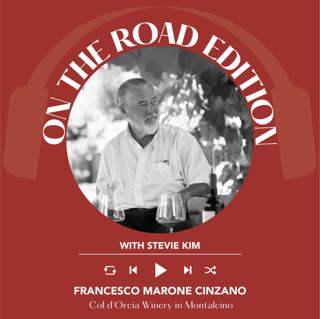 Ep. 2479 Francesco and Santiago Marone Cinzano of Col d'Orcia winery in Montalcino | On The Road Edition with Stevie Kim