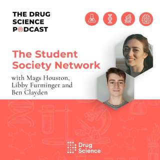 72. The Student Society Network with Libby Furminger and Ben Clayden
