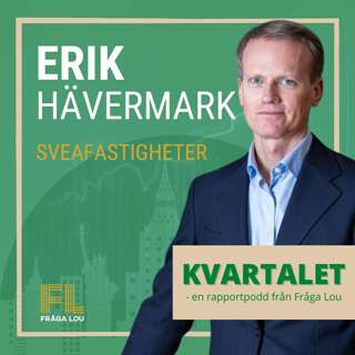 Kvartalet | Erik Hävermark om Sveafastigheters K4 och bokslut 2024