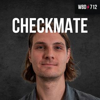 All Roads Lead to Bitcoin with Checkmate - WBD712