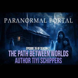 S7EPEP35 - The Path Between Worlds - Author Tiyi Schippers