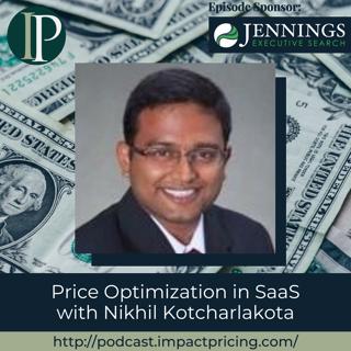 Price Optimization in SaaS with Nikhil Kotcharlakota