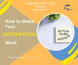 How to Make Your Action Plan Work
