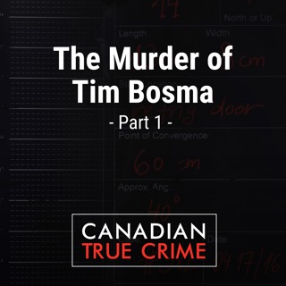 The Murder of Tim Bosma [1]