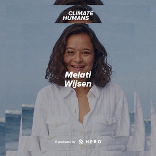 How to start over in the world of changemaking, with Melati Wijsen