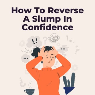Moment 155. 5 Steps to Reverse a Performance Slump
