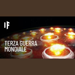 E se scoppiasse la Terza Guerra Mondiale?