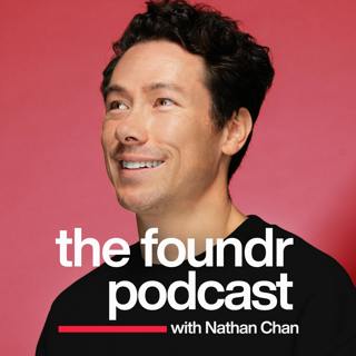 TRAILER: Welcome to The Foundr Podcast with Nathan Chan