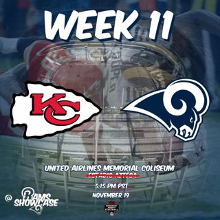 Rams Showcase - Week 11 - Chiefs @ Rams