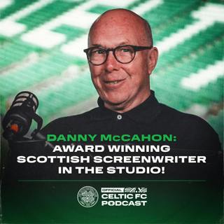 Danny McCahon: Screenwriter and Celtic fan in the studio!