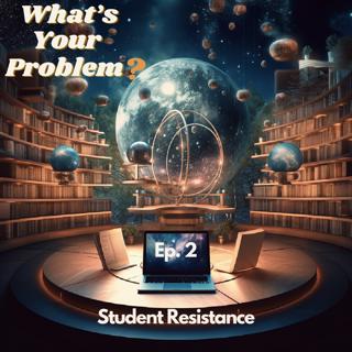 WYP - SA E2 - Student Resistance