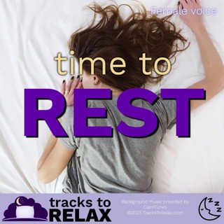 Time To Rest- Bedtime Sleep Meditation (Female Voice)