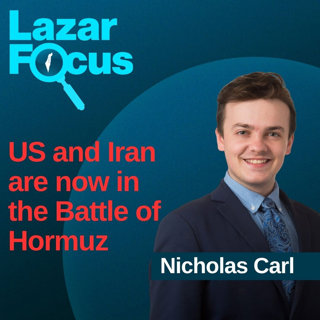 Nicholas Carl: US and Iran are now in the Battle of Hormuz