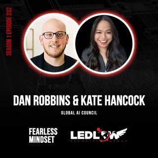 Episode 232 - Staying Ahead in Business with AI with Dan Robbins & Kate Hancock (Part 2)
