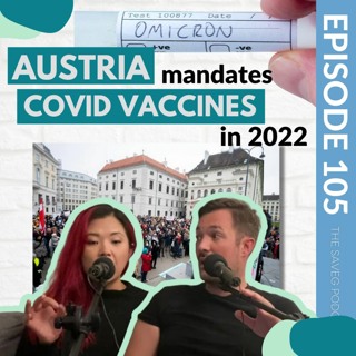 Omicron Variant, Mandatory Vaccines & Mr Beast's Squid Game & More (Ep 105)